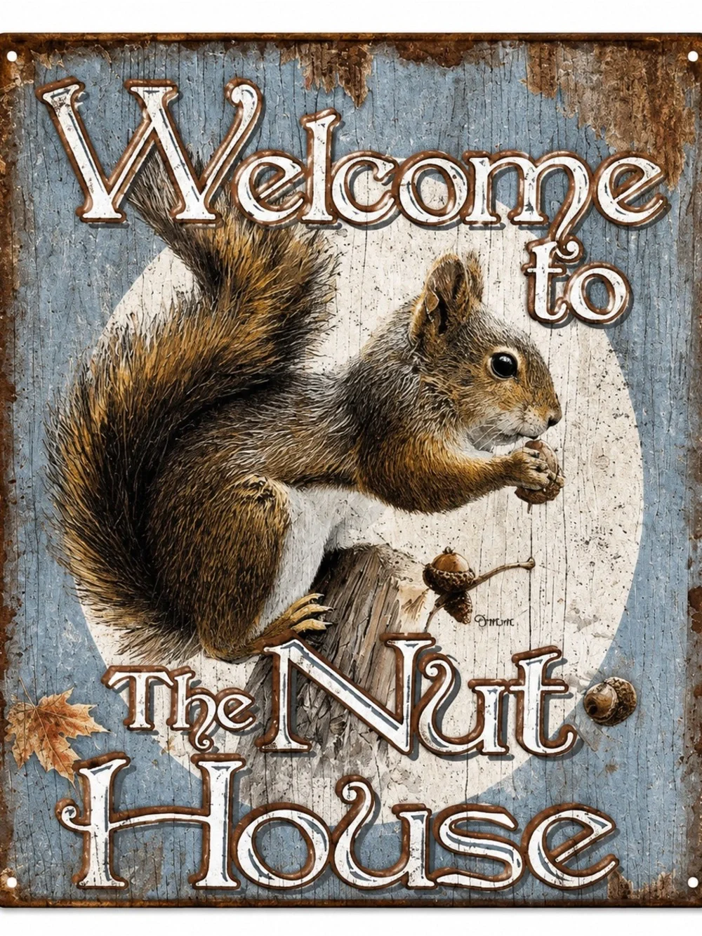 NEW Welcome To The Nut House Metal Sign